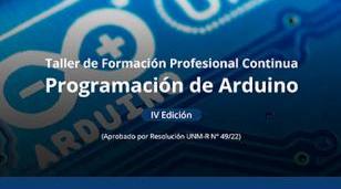 Taller de Formación Profesional Continua de Programación de Arduino - IV Edición