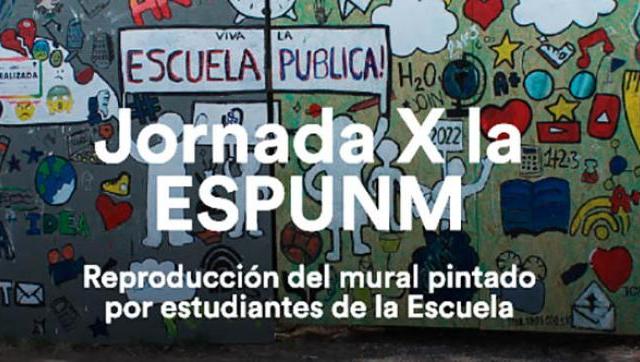 “Jornada X la ESPUNM”